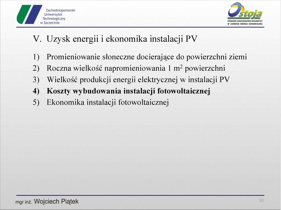 produkcji energii elektrycznej w instalacji PV 4) Koszty