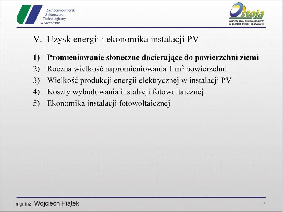 produkcji energii elektrycznej w instalacji PV 4) Koszty