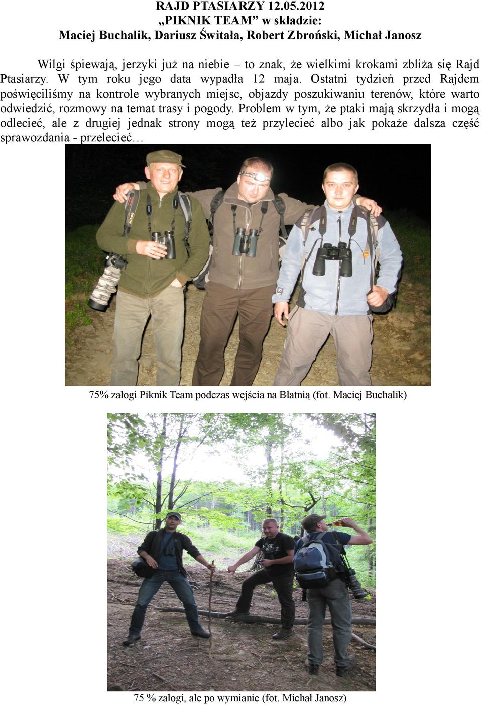 Rajd Ptasiarzy. W tym roku jego data wypadła 12 maja.