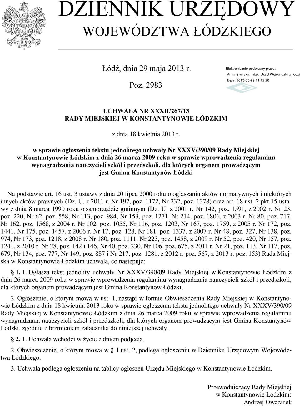 przedszkoli, dla których organem prowadzącym jest Gmina Konstantynów Łódzki Na podstawie art. 16 ust.