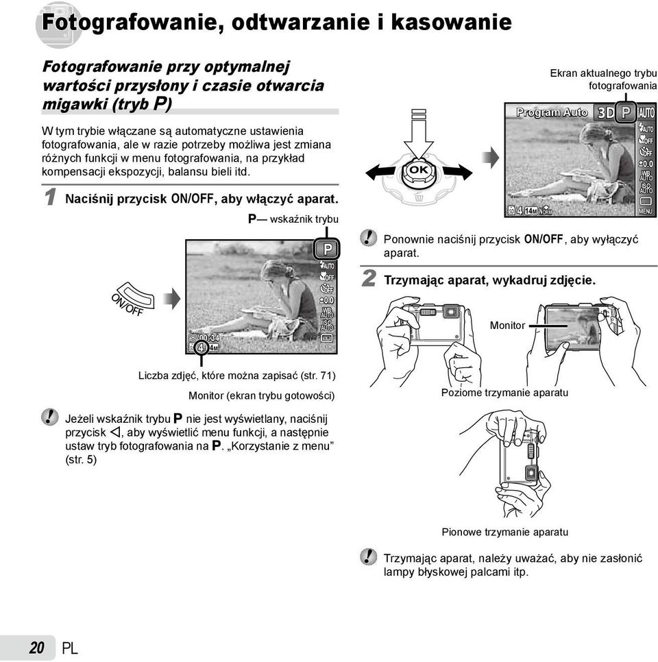 P wskaźnik trybu 00:34 4 14M P 0.0 WB ISO Liczba zdjęć, które można zapisać (str.