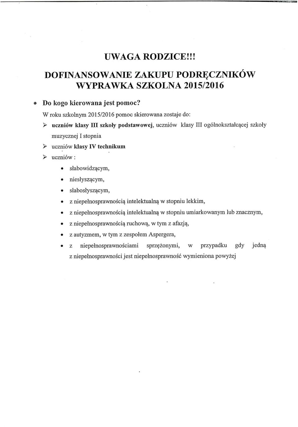 klasy IV technikum > uczniow : slabowidzacym, nieslyszacym, slaboslyszacym, z niepemosprawnosciq.