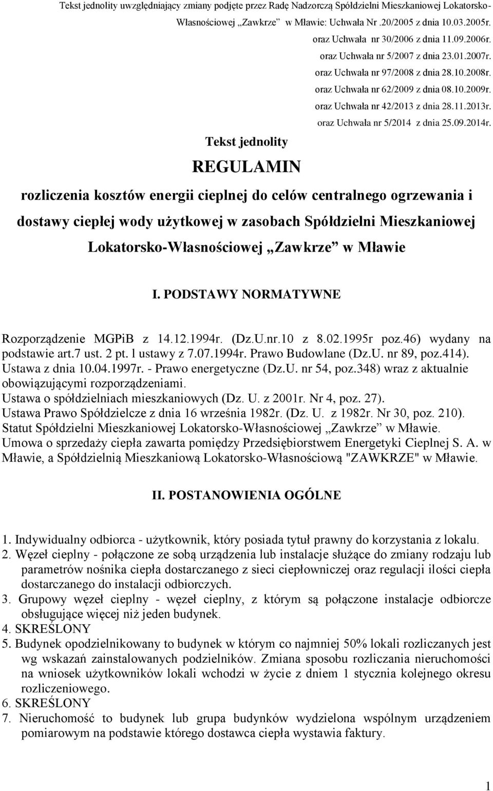 oraz Uchwała nr 42/2013 z dnia 28.11.2013r. oraz Uchwała nr 5/2014 z dnia 25.09.2014r.