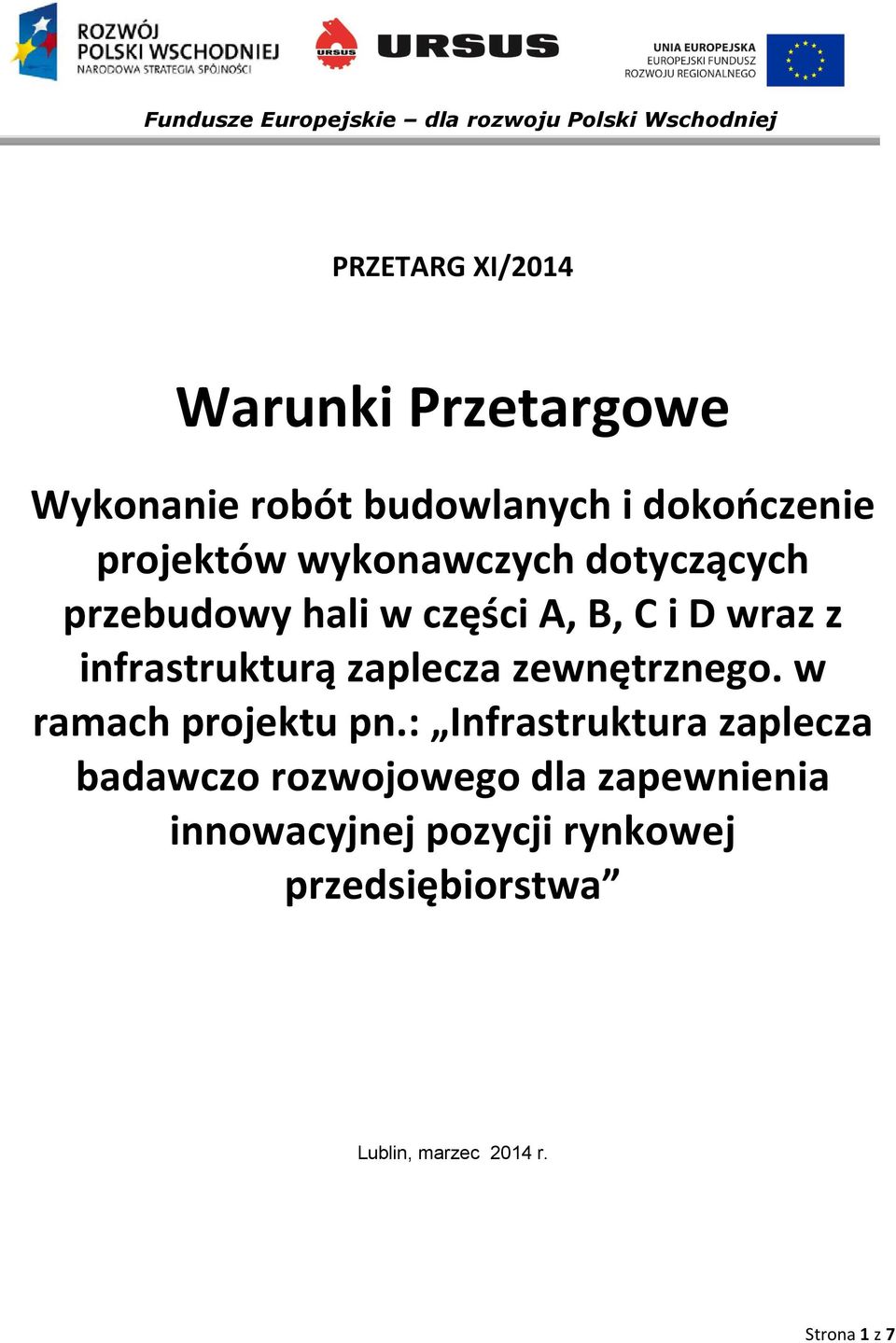 zaplecza zewnętrznego. w ramach projektu pn.