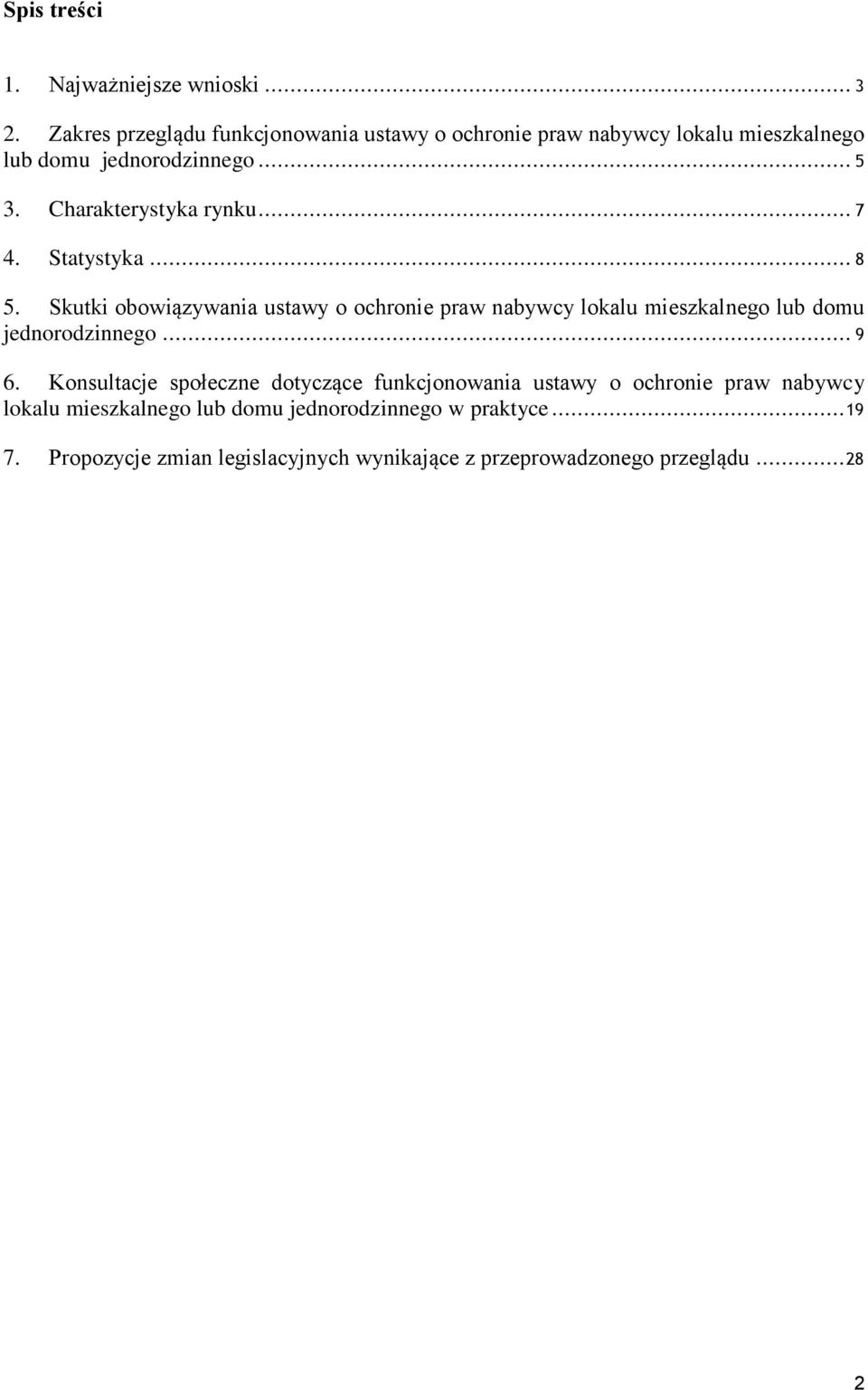 Charakterystyka rynku... 7 4. Statystyka... 8 5.