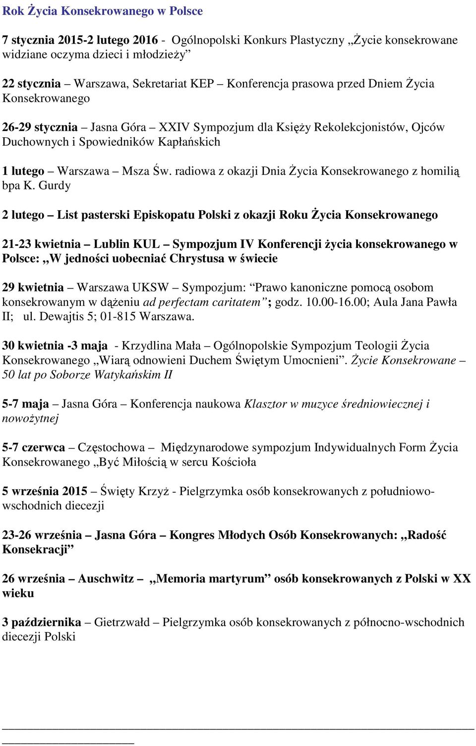radiowa z okazji Dnia Życia Konsekrowanego z homilią bpa K.