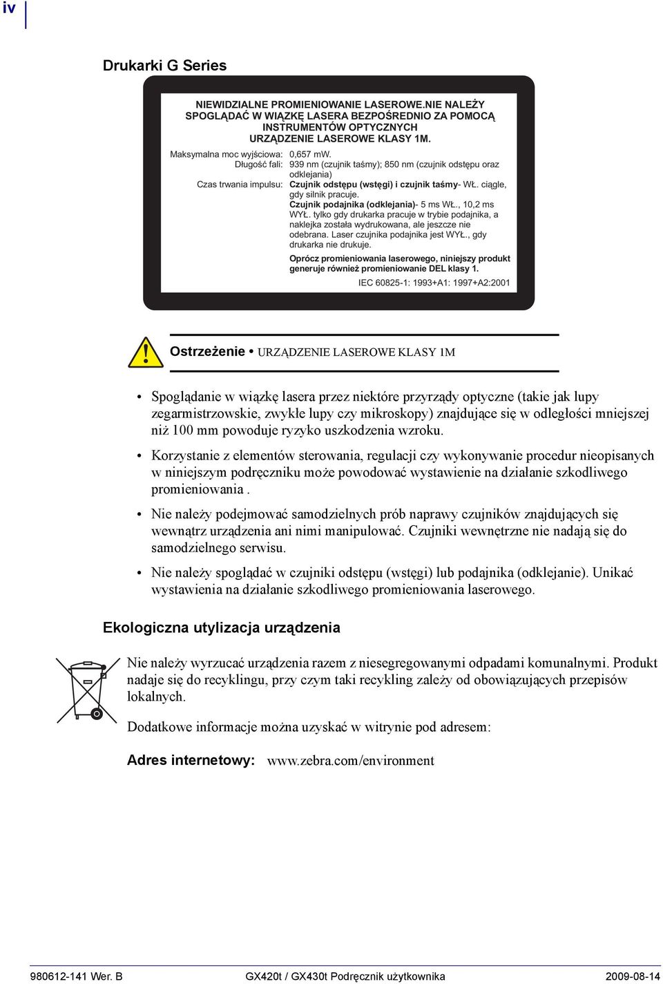 ciągle, gdy silnik pracuje. Czujnik podajnika (odklejania)- 5 ms WŁ., 10,2 ms WYŁ. tylko gdy drukarka pracuje w trybie podajnika, a naklejka została wydrukowana, ale jeszcze nie odebrana.