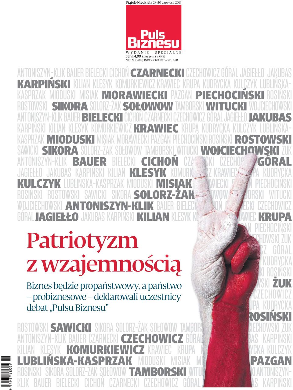 MORAWIECKI PAZGAN PIECHOCIŃSKI ROSIŃSKI ROSTOWSKI SIKORA SOLORZ-ŻAK SOŁOWOW TAMBORSKI WITUCKI WOJCIECHOWSKI ANTONISZYN-KLIK BAUER BIELECKI CICHOŃ CZARNECKI CZECHOWICZ GÓRAL JAGIEŁŁO JAKUBAS KARPIŃSKI