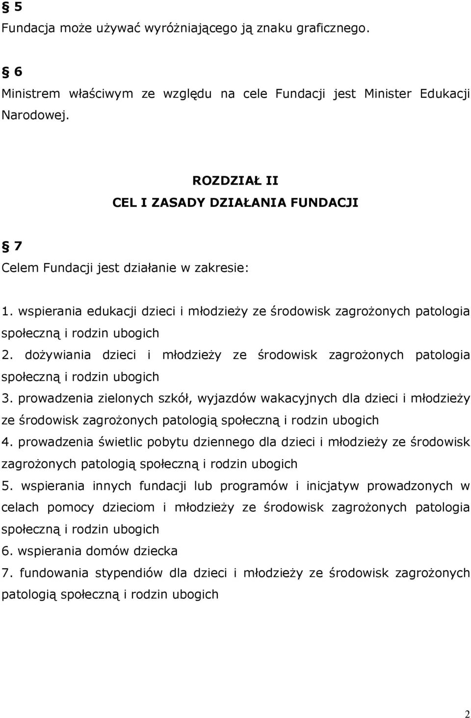 dożywiania dzieci i młodzieży ze środowisk zagrożonych patologia społeczną i rodzin ubogich 3.