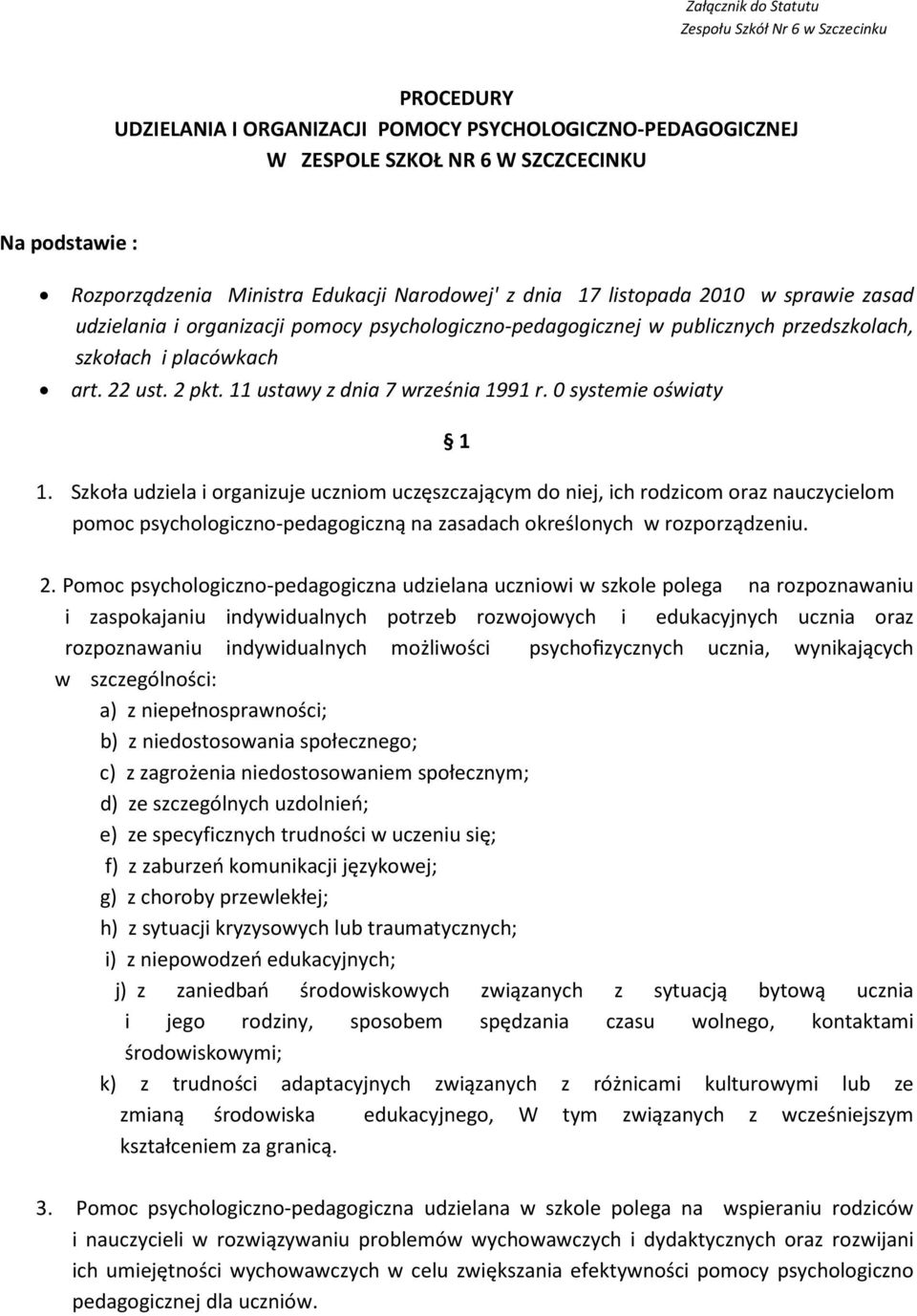 11 ustawy z dnia 7 września 1991 r. 0 systemie oświaty 1 1.