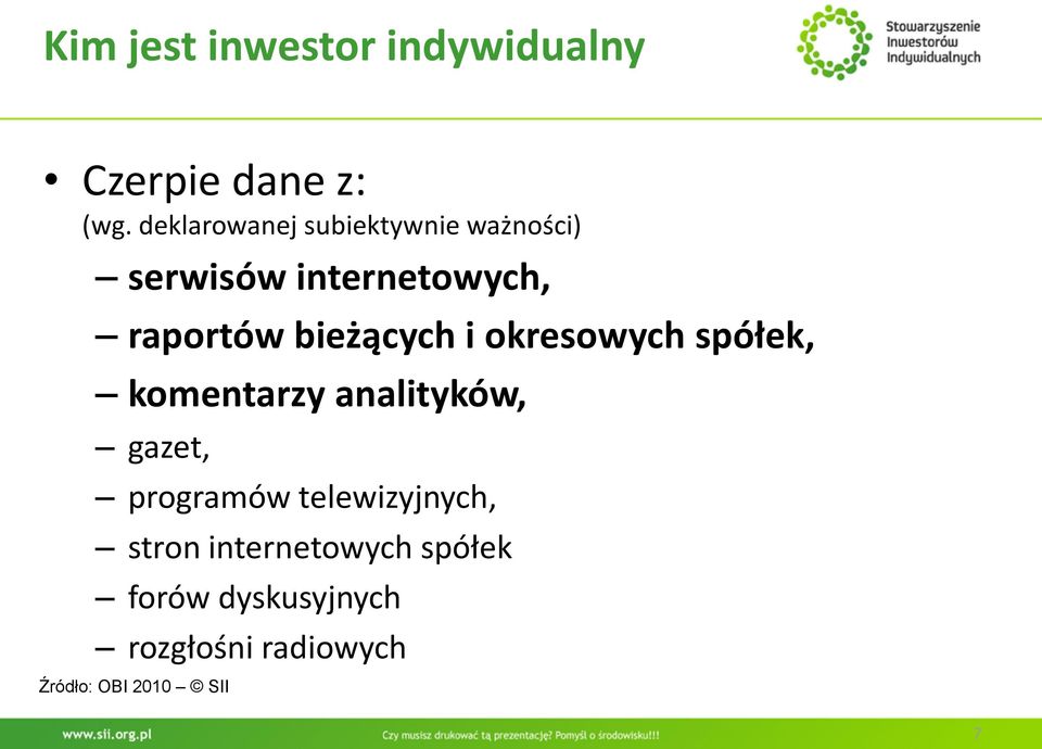 bieżących i okresowych spółek, komentarzy analityków, gazet, programów