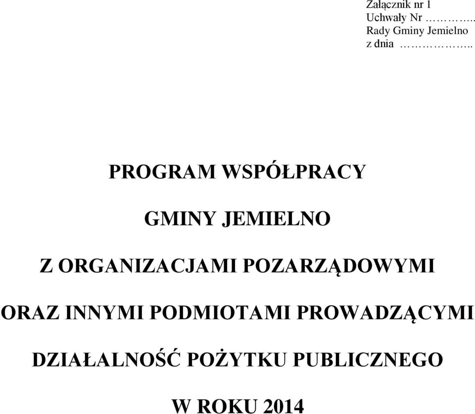 . PROGRAM WSPÓŁPRACY GMINY JEMIELNO Z