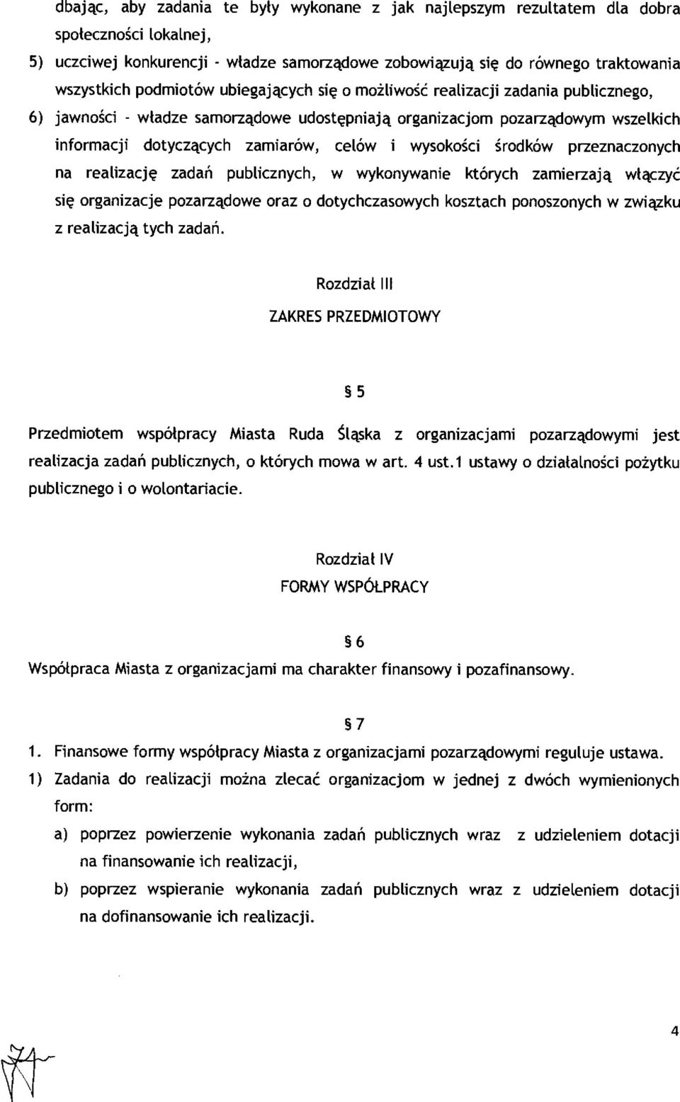 wysoko ści środków przeznaczonych na realizacj ę zada ń publicznych, w wykonywanie których zamierzaj ą włączyć się organizacje pozarz ądowe oraz o dotychczasowych kosztach ponoszonych w zwi ązku z