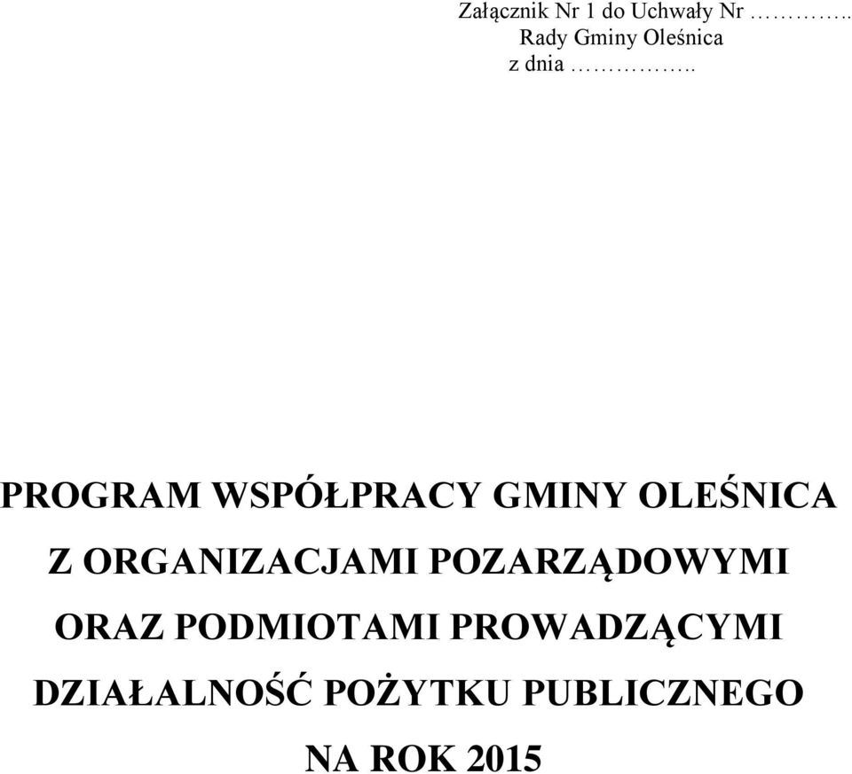 . PROGRAM WSPÓŁPRACY GMINY OLEŚNICA Z