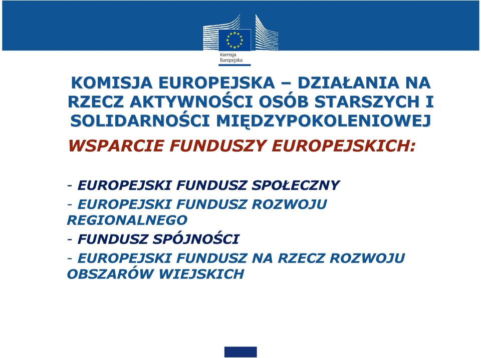 - EUROPEJSKI FUNDUSZ SPOŁECZNY 2.