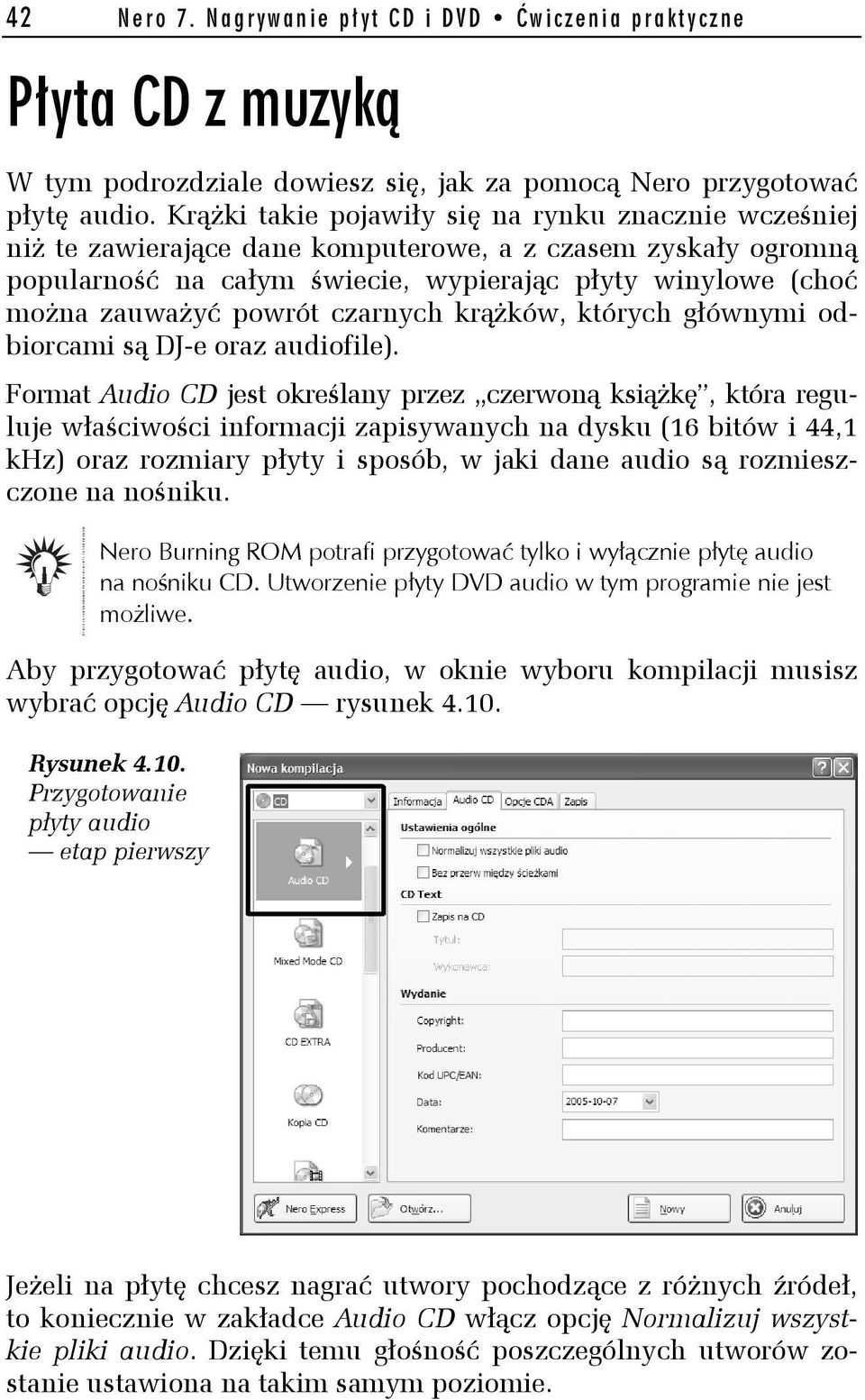 powrót czarnych krążków, których głównymi odbiorcami są DJ-e oraz audiofile).
