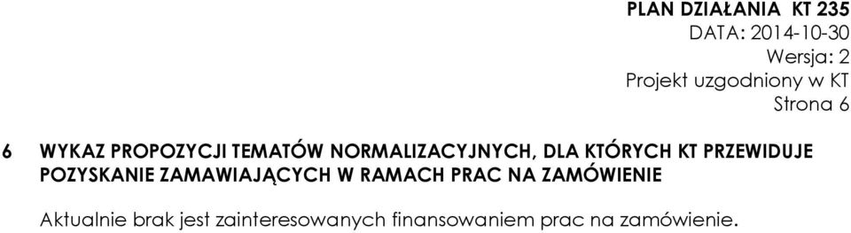 POZYSKANIE ZAMAWIAJĄCYCH W RAMACH PRAC NA