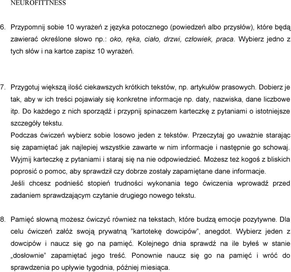 Dobierz je tak, aby w ich treści pojawiały się konkretne informacje np. daty, nazwiska, dane liczbowe itp.