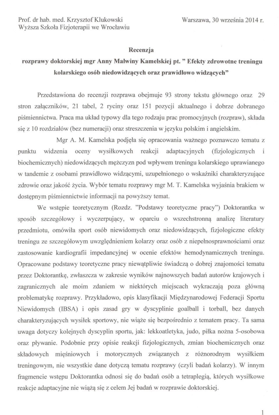 ryciny oraz 151 pozycji aktualnego i dobrze dobranego pismiennictwa.