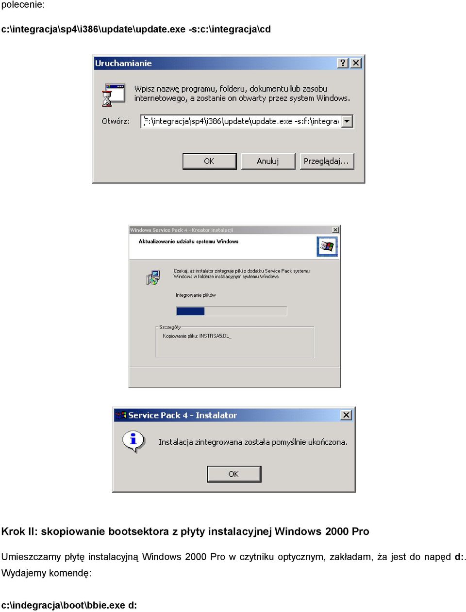 instalacyjnej Windows 2000 Pro Umieszczamy płytę instalacyjną Windows