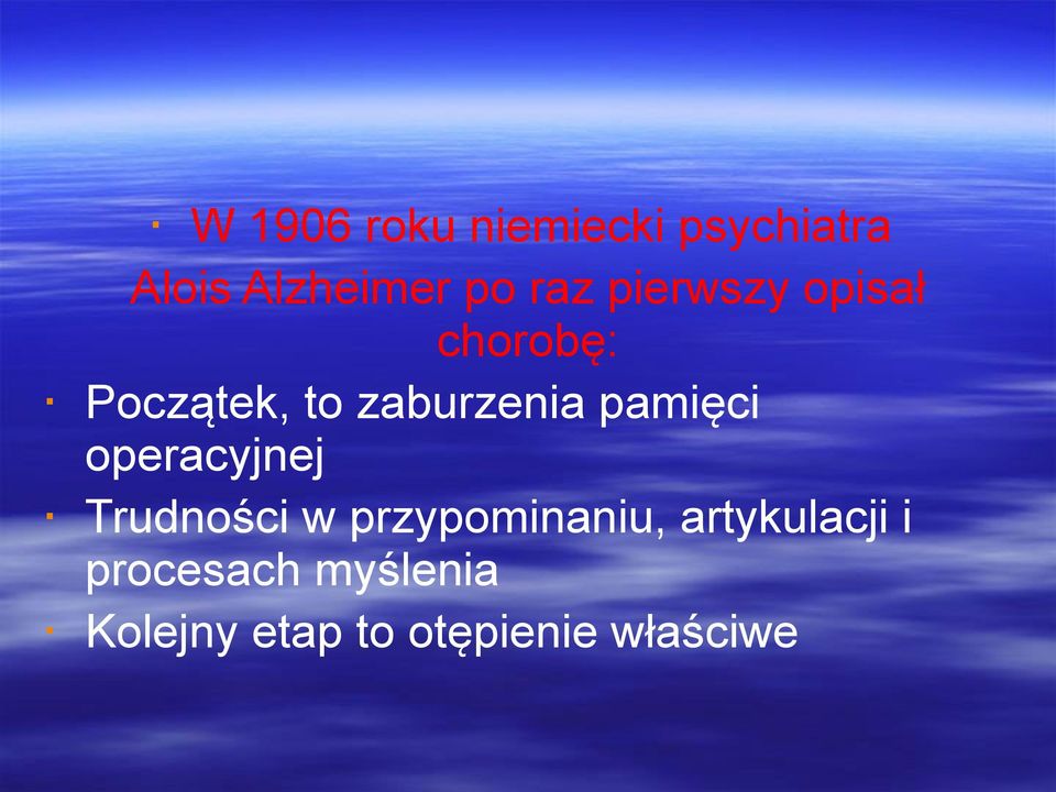 pamięci operacyjnej Trudności w przypominaniu,