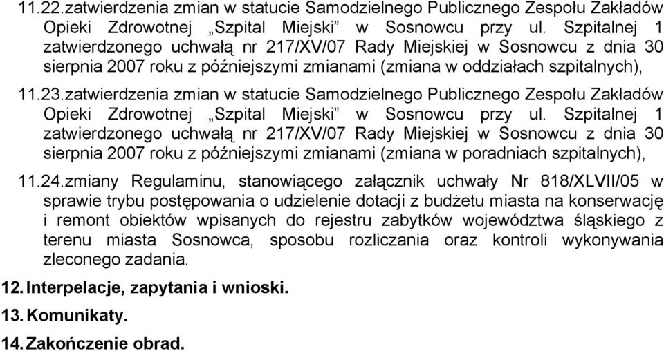 zatwierdzenia zmian w statucie Samodzielnego Publicznego Zespołu Zakładów Opieki Zdrowotnej Szpital Miejski w Sosnowcu przy ul.