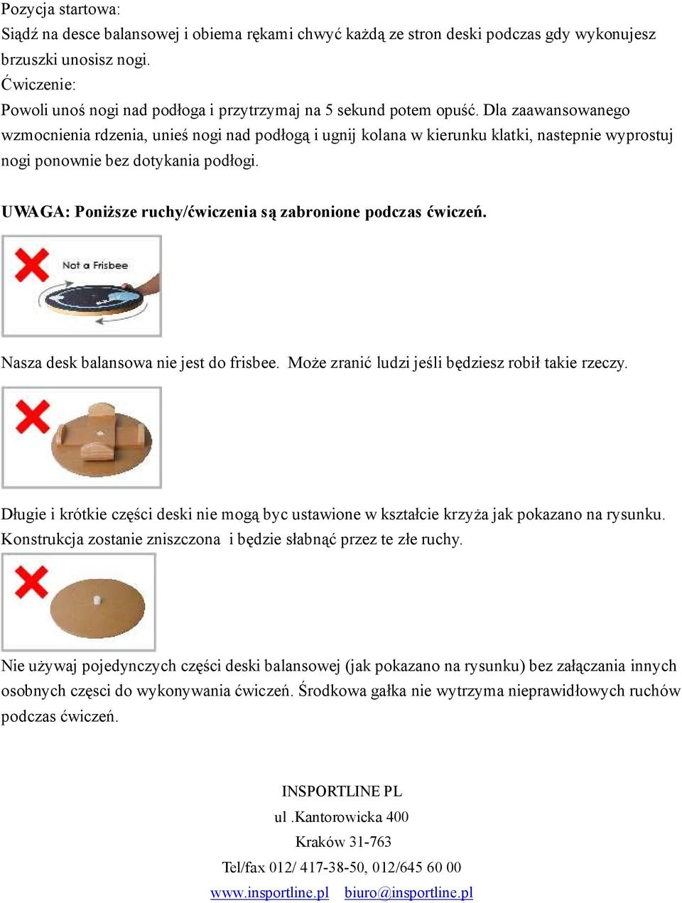 Dla zaawansowanego wzmocnienia rdzenia, unieś nogi nad podłogą i ugnij kolana w kierunku klatki, nastepnie wyprostuj nogi ponownie bez dotykania podłogi.