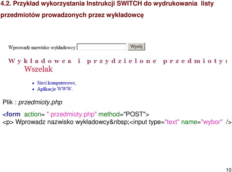 przedmioty.php <form action= " przedmioty.