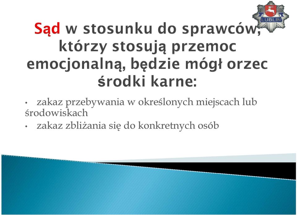 lub środowiskach zakaz