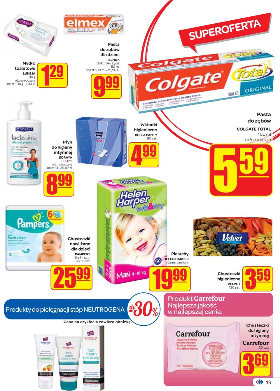 4 Pasta do zębów COLGATE TOTAL 100 ml 5 59 Chusteczki nawilżane dla dzieci PAMPERS 6 x 64 szt., 6 x 56 szt.