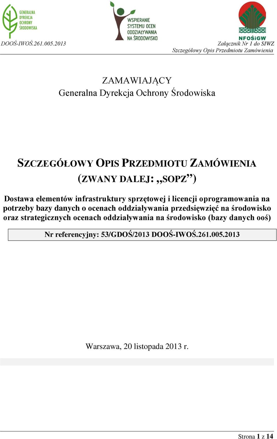 ocenach oddziaływania przedsięwzięć na środowisko oraz strategicznych ocenach oddziaływania na środowisko