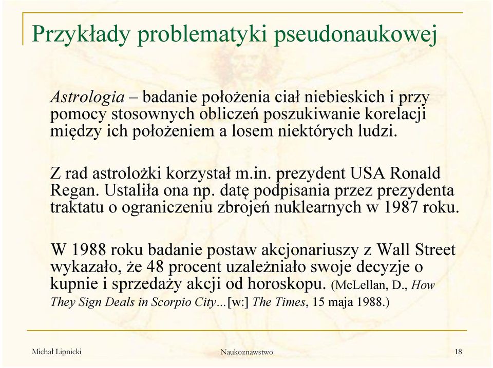 datę podpisania przez prezydenta traktatu o ograniczeniu zbrojeń nuklearnych w 1987 roku.