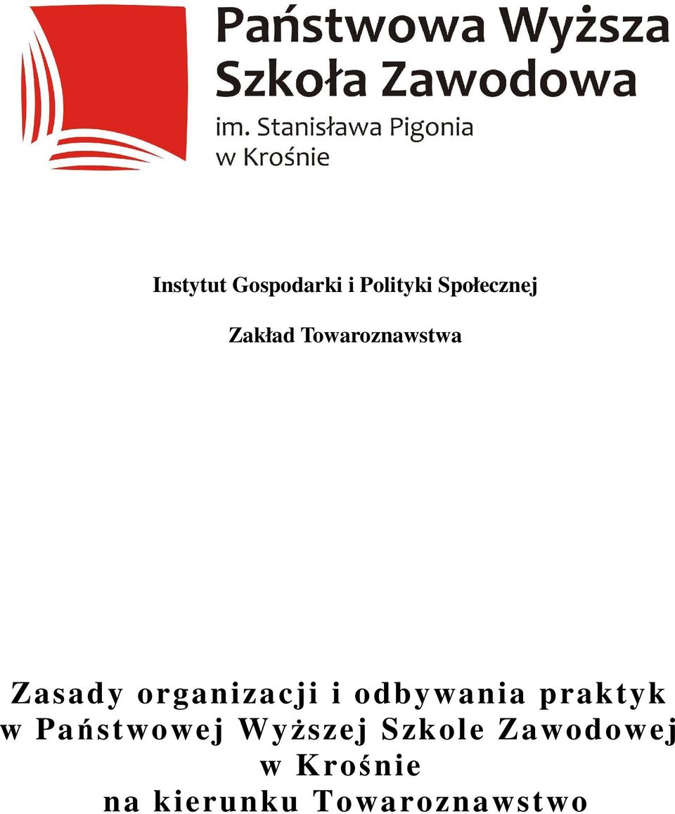 odbywania praktyk w Państwowej Wyższej