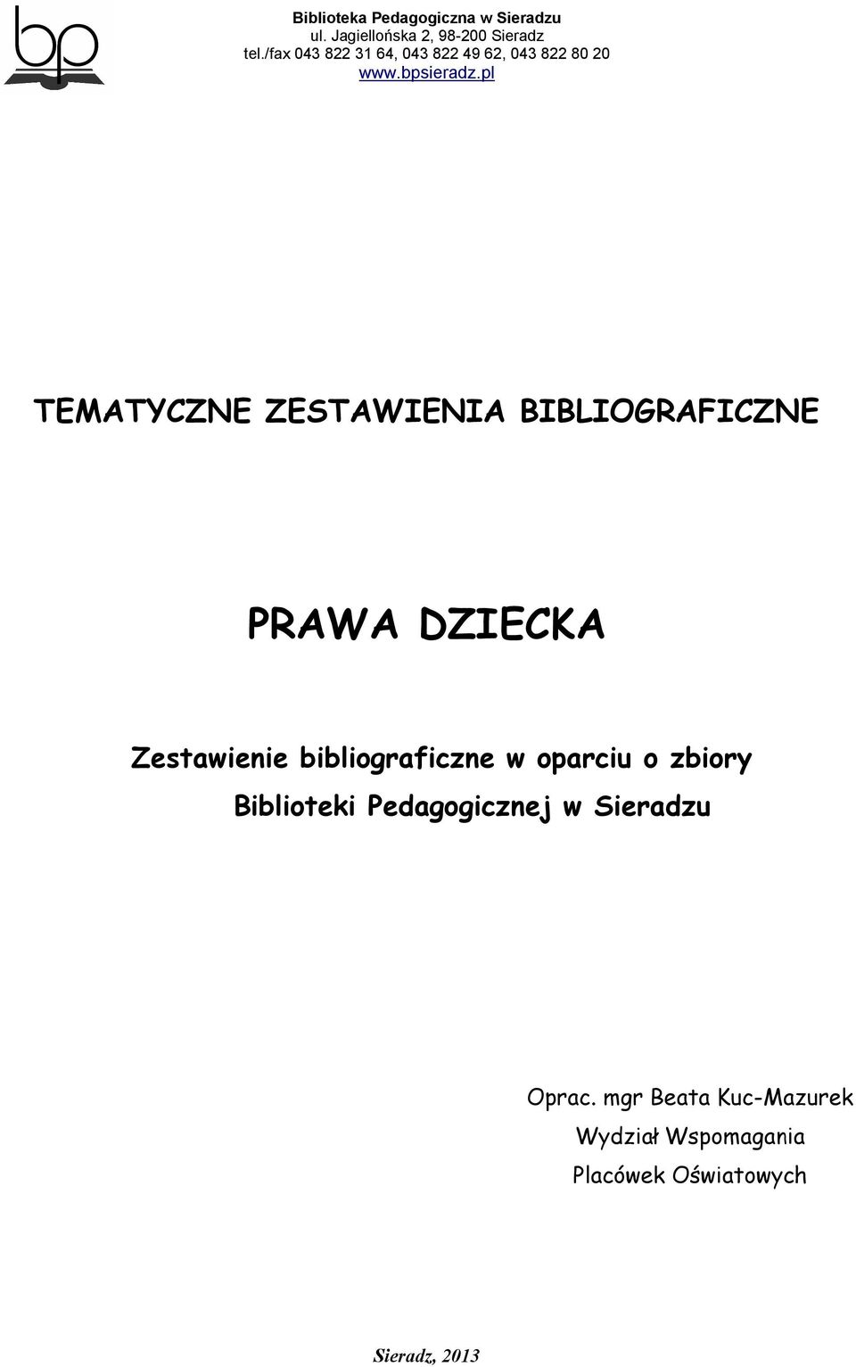 zbiory Biblioteki Pedagogicznej w Sieradzu Oprac.