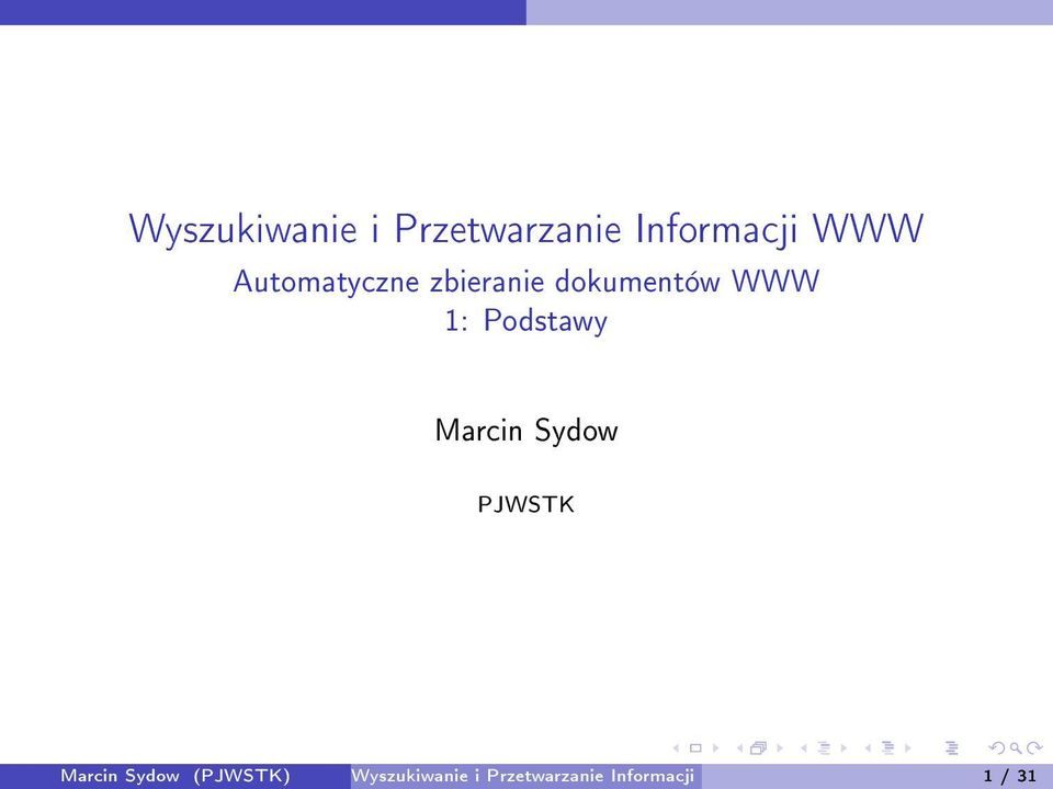 Podstawy Marcin Sydow PJWSTK Marcin Sydow