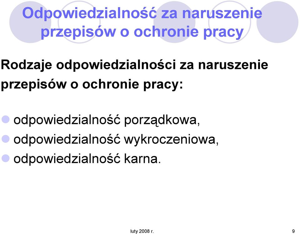 o ochronie pracy: odpowiedzialność porządkowa,