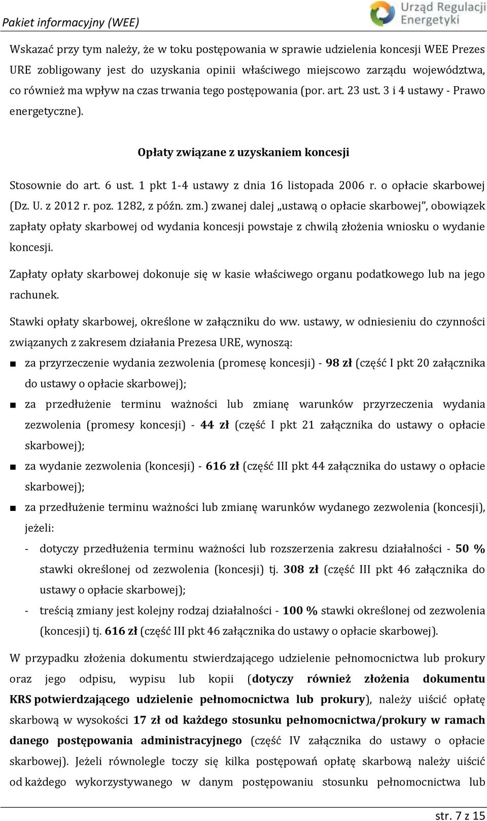 o opłacie skarbowej (Dz. U. z 2012 r. poz. 1282, z późn. zm.