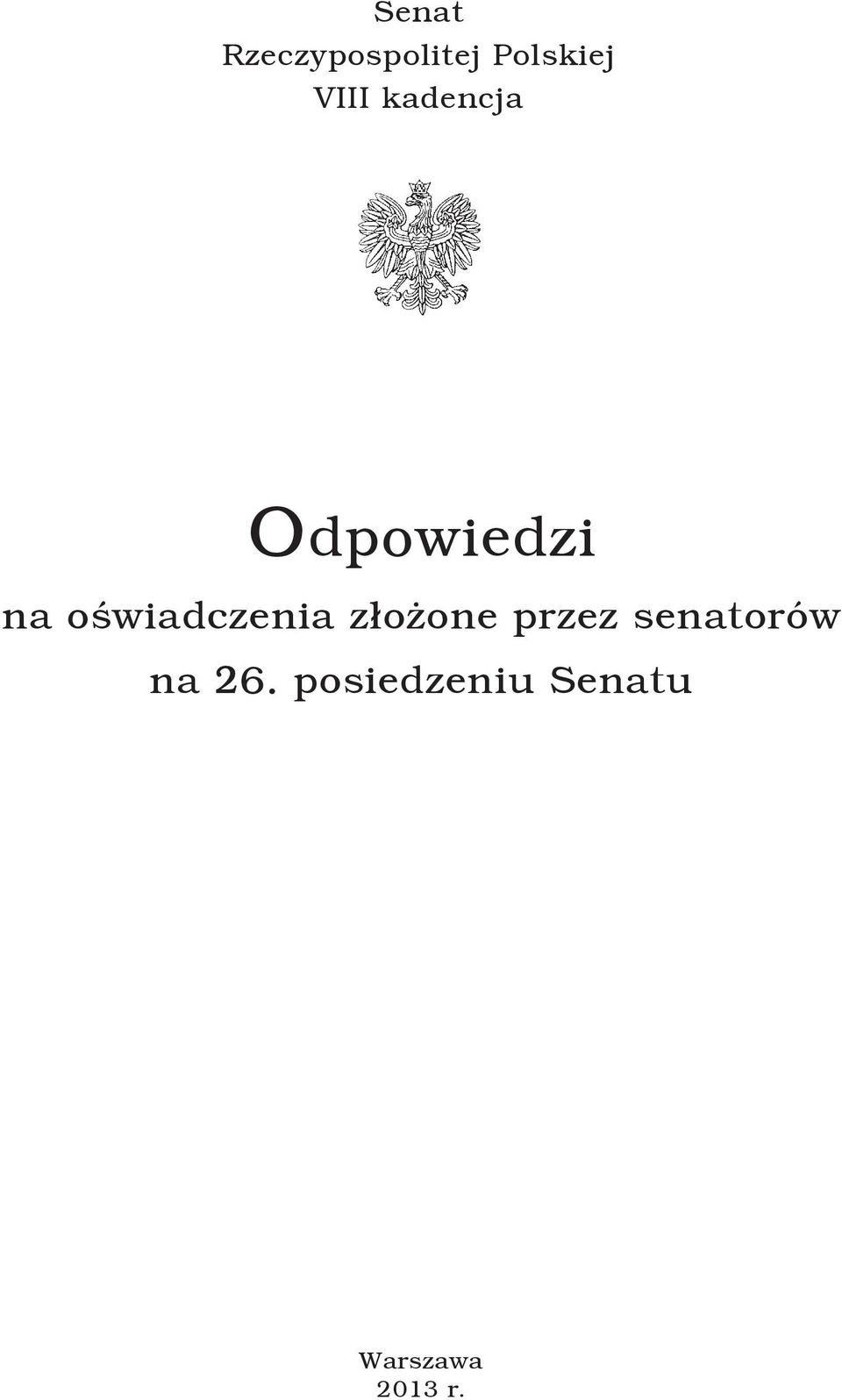 oświadczenia złożone przez