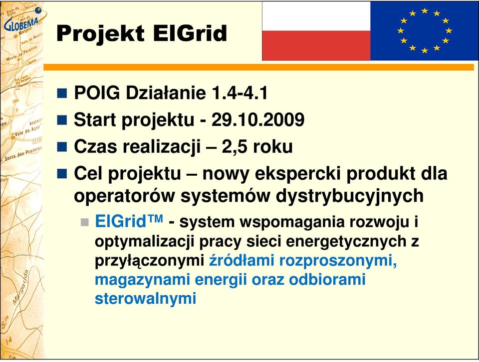 systemów dystrybucyjnych ElGrid - system wspomagania rozwoju i optymalizacji pracy