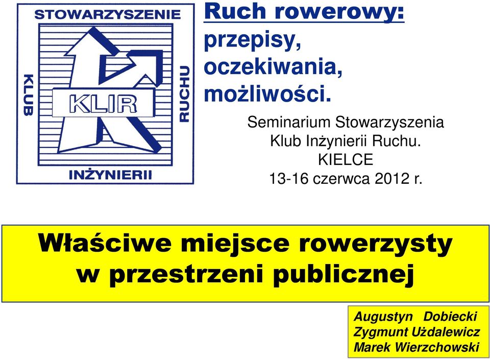 KIELCE 13-16 czerwca 2012 r.