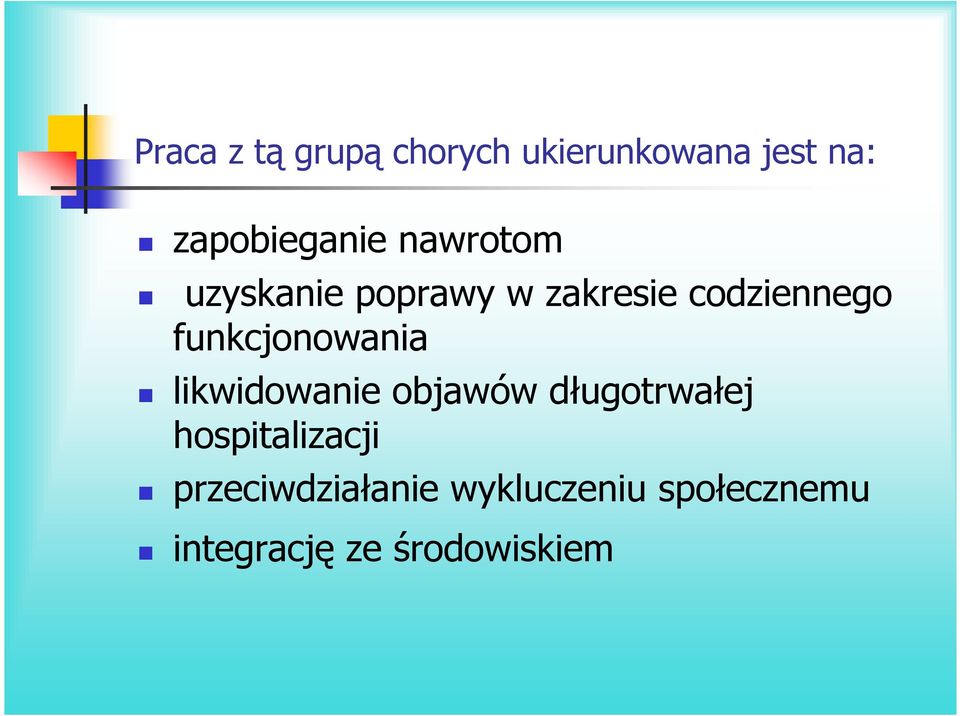 funkcjonowania likwidowanie objawów długotrwałej