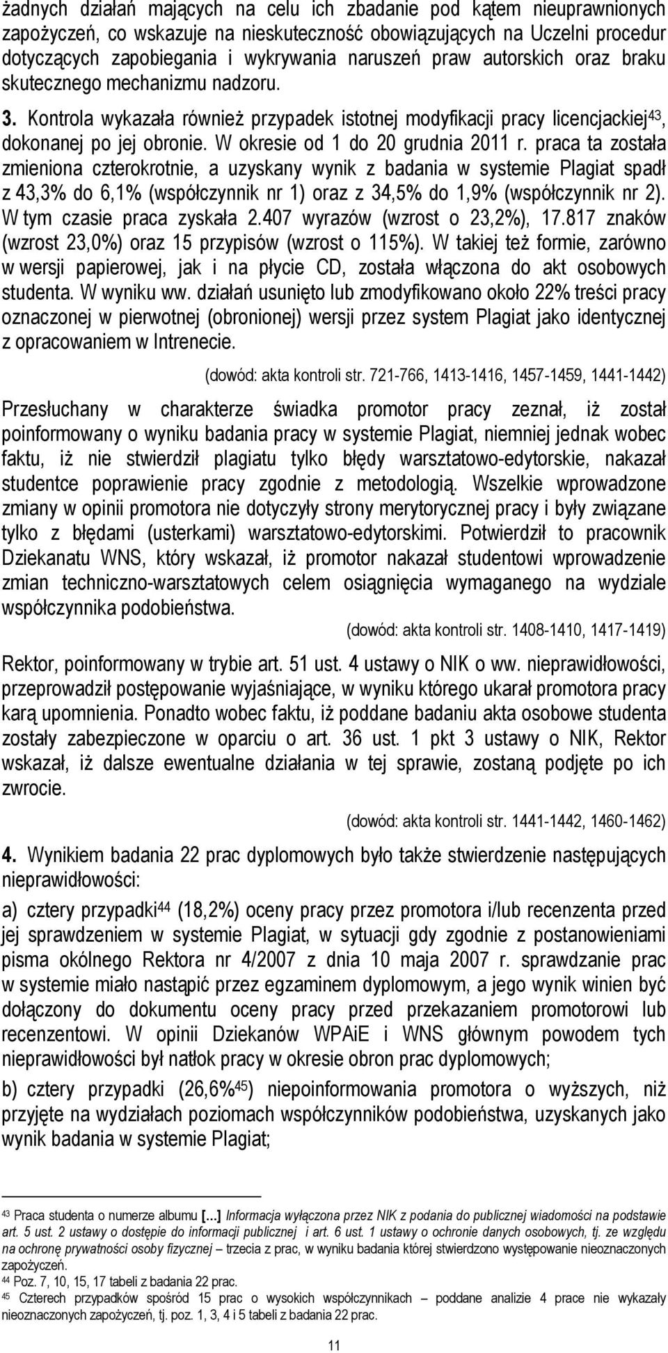 W okresie od 1 do 20 grudnia 2011 r.