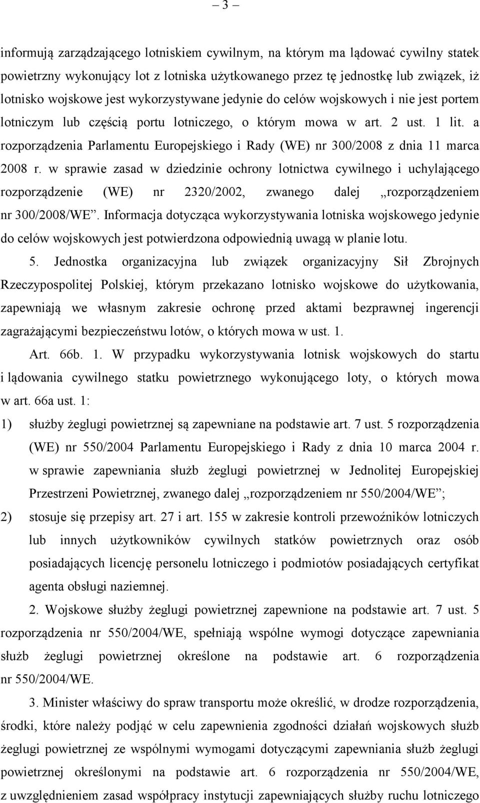 a rozporządzenia Parlamentu Europejskiego i Rady (WE) nr 300/2008 z dnia 11 marca 2008 r.