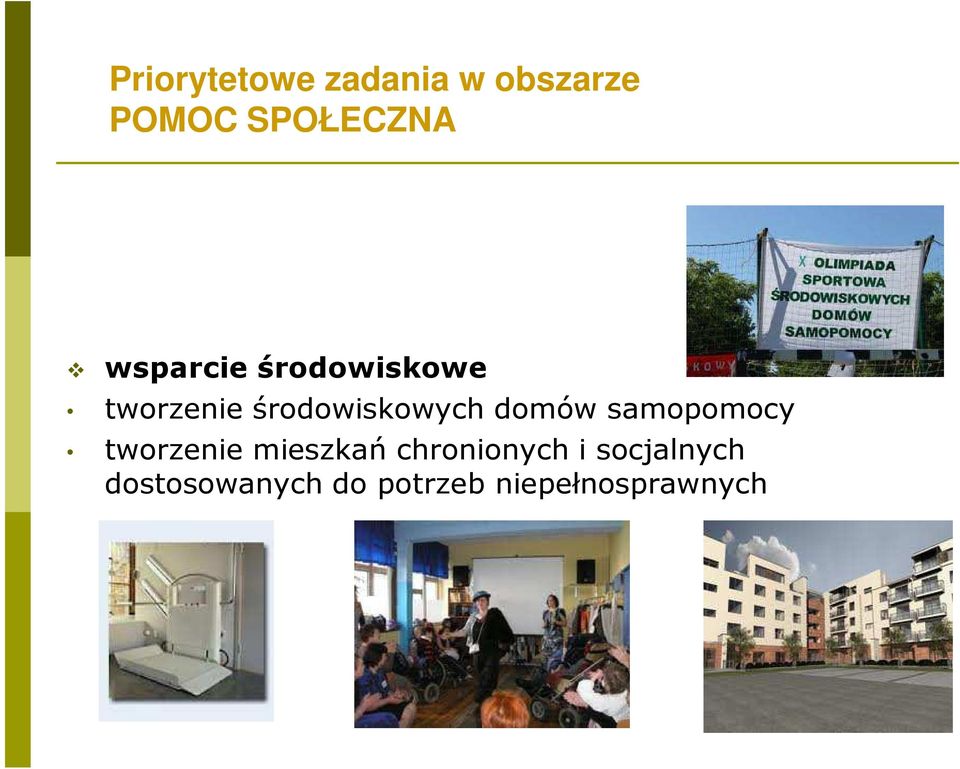 domów samopomocy tworzenie mieszkań chronionych i