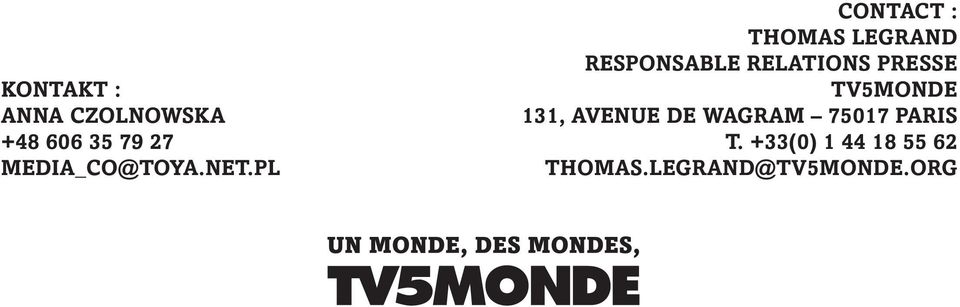 PL CONTACT : THOMAS LEGRAND RESPONSABLE RELATIONS