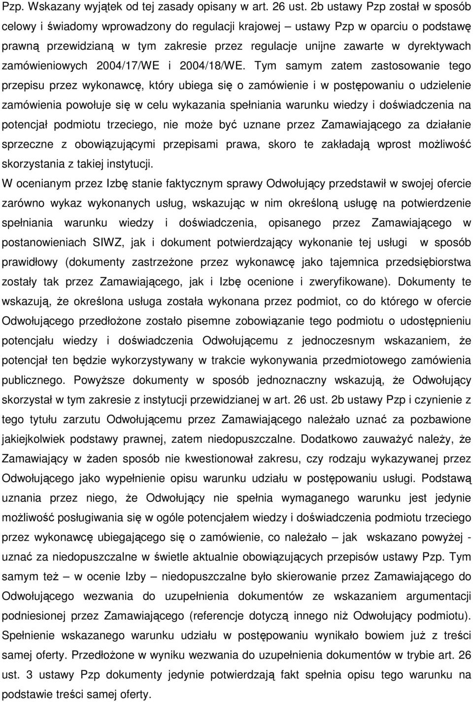 zamówieniowych 2004/17/WE i 2004/18/WE.