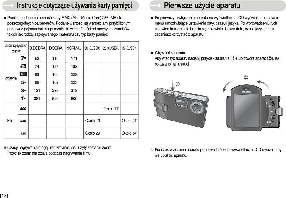 Pierwsze u ycie aparatu Po pierwszym w àczeniu aparatu na wyêwietlaczu LCD wyêwietlone zostanie menu umo liwiajàce ustawienie daty, czasu i j zyka.