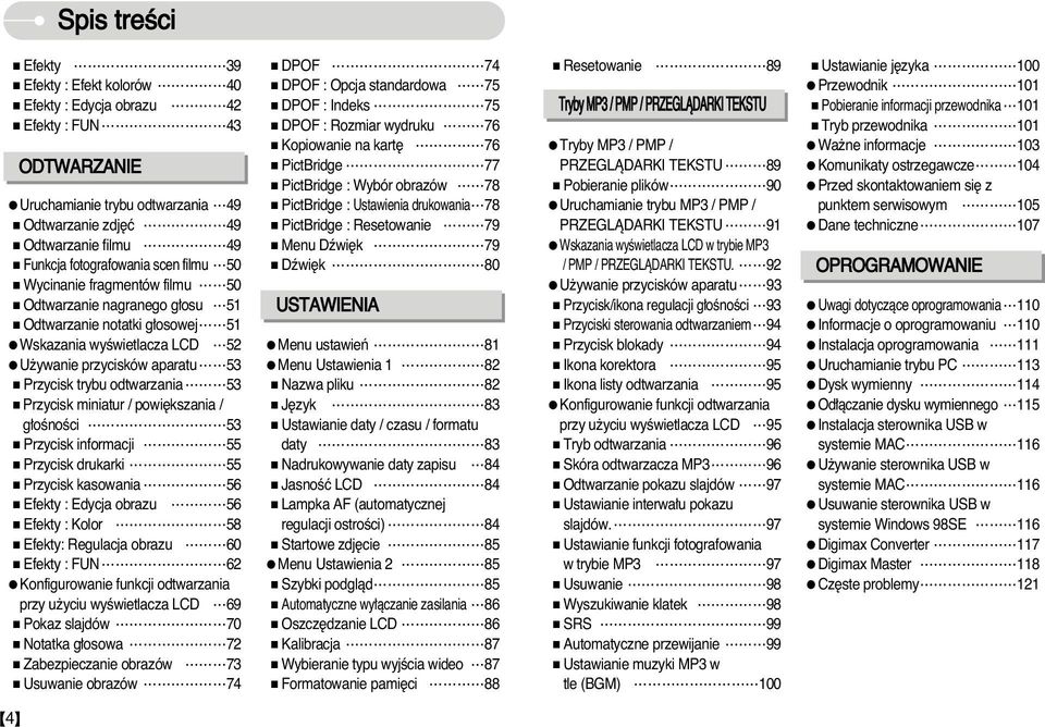 Przycisk miniatur / powi kszania / g oênoêci 53 Przycisk informacji 55 Przycisk drukarki 55 Przycisk kasowania 56 Efekty : Edycja obrazu 56 Efekty : Kolor 58 Efekty: Regulacja obrazu 60 Efekty :