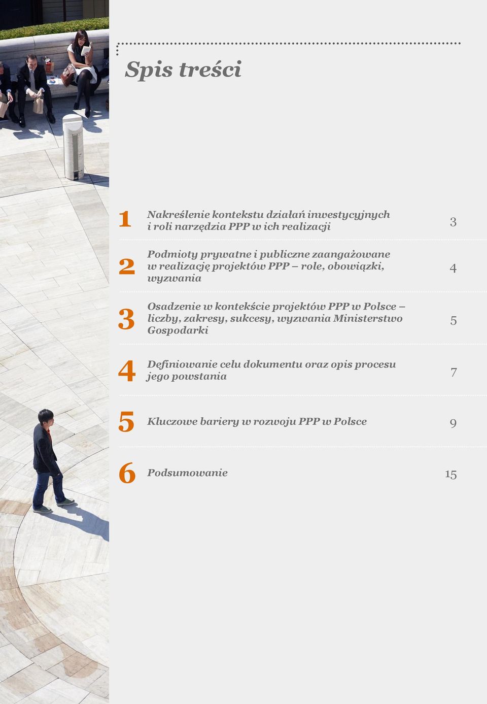 kontekście projektów PPP w Polsce liczby, zakresy, sukcesy, wyzwania Ministerstwo Gospodarki Definiowanie