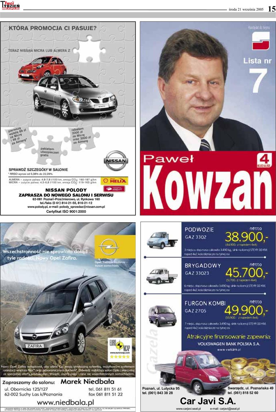 pl, e-mail: polody_sprzedaz@nissan.com.pl Certyfikat ISO 9001:2000 Poznań, ul. Lutycka 95 tel.